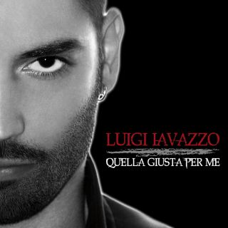Luigi Iavazzo - Quella Giusta Per Me (Radio Date: 10 Giugno 2011)